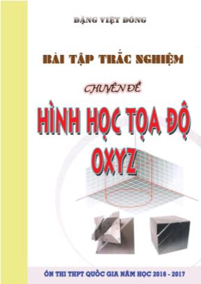 Bài tập trắc nghiệm - Chuyên đề Hình học tọa độ Oxyz - Ôn thi THPT Quốc gia - Năm học 2016-2017 - Đặng Việt Dũng